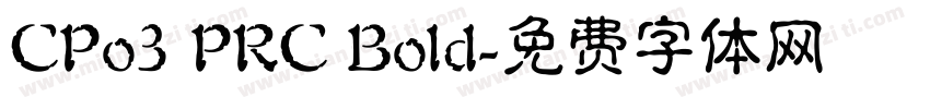 CPo3 PRC Bold字体转换